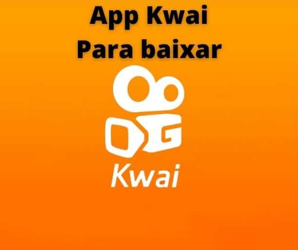 App Kwai – Baixar Atualizado e Ganhe Dinheiro até R$60