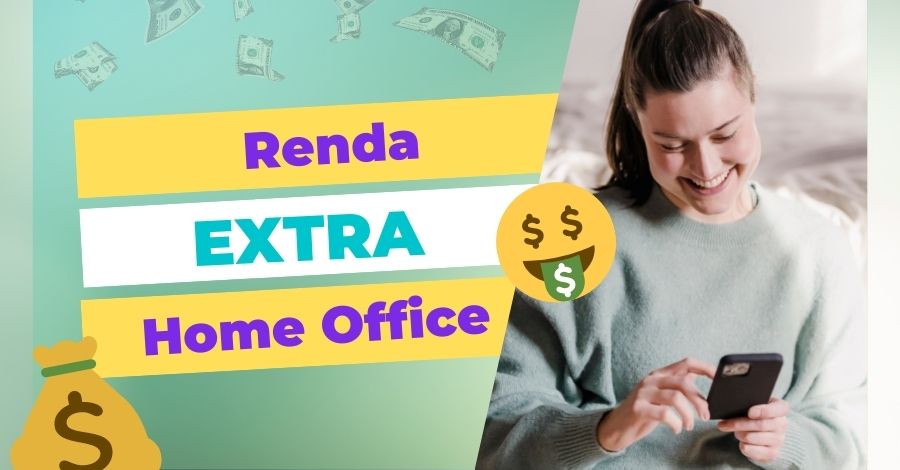 Renda Extra Home Office | 3 Sites para Trabalhar em Casa
